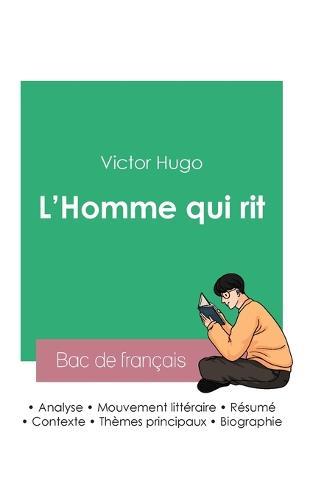 Reussir son Bac de francais 2023: Analyse de L'Homme qui rit de Victor Hugo