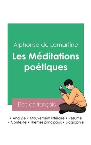Réussir son Bac de français 2023: Analyse des Méditations poétiques de Lamartine