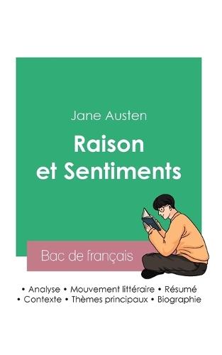 Réussir son Bac de français 2023: Analyse du roman Raison et Sentiments de Jane Austen