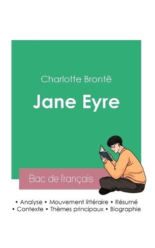 Réussir son Bac de français 2023: Analyse du roman Jane Eyre de Emily Brontë