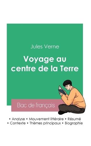 Réussir son Bac de français 2023: Analyse du Voyage au centre de la Terre de Jules Verne