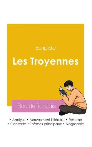 Réussir son Bac de français 2026: Analyse de la pièce Les Troyennes de Euripide