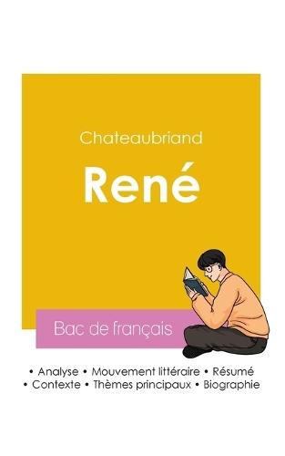 Réussir son Bac de français 2026: Analyse du roman René de Chateaubriand