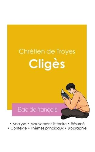 Réussir son Bac de français 2026: Analyse du roman Cligès de Chrétien de Troyes