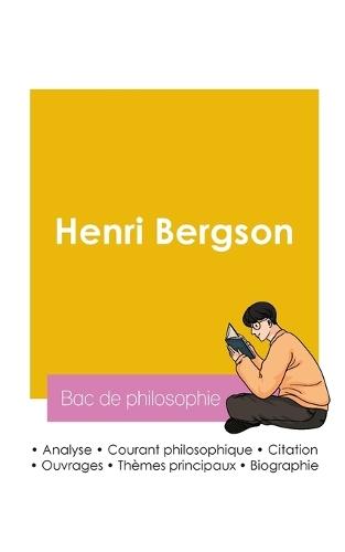 Réussir son Bac de philosophie 2026: Analyse du philosophe Henri Bergson