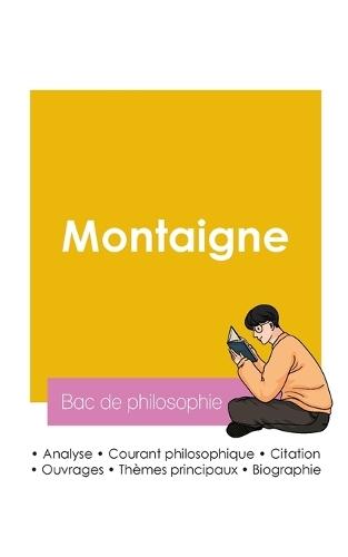 Réussir son Bac de philosophie 2026: Analyse du philosophe Montaigne