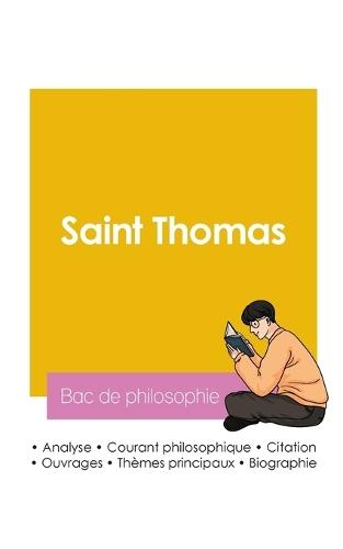 Réussir son Bac de philosophie 2026: Analyse du philosophe Saint Thomas