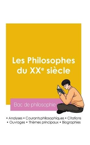 Réussir son Bac de philosophie 2026: Analyse des philosophes du XXe siècle