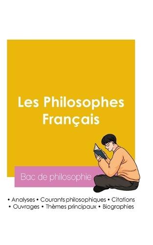 Réussir son Bac de philosophie 2026: Analyse des philosophes Français