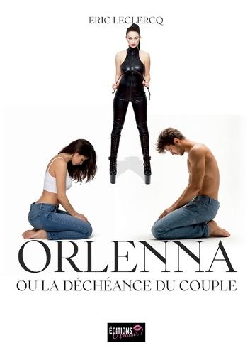 Orlenna ou la déchéance du couple