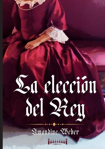 La elección del Rey