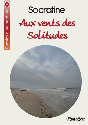 Aux vents des solitudes