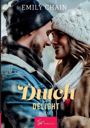 Dutch Delight - Book 1: A Sweet Christmas