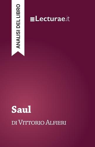 Saul - Vittorio Alfieri (analisi del libro)
