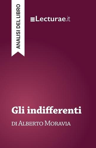 Gli indifferenti - Alberto Moravia (analisi del libro)