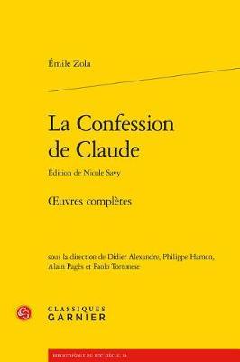 La Confession de Claude: Oeuvres Completes