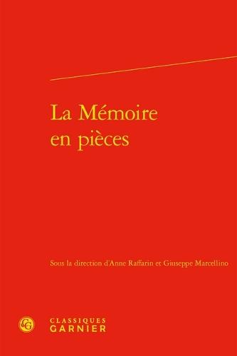 La Memoire En Pieces