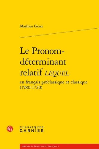 Le Pronom-Determinant Relatif Lequel