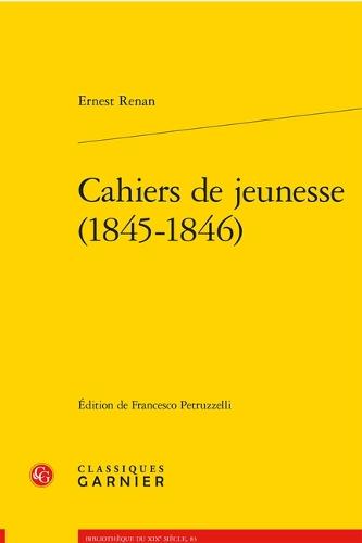 Cahiers de Jeunesse (1845-1846)