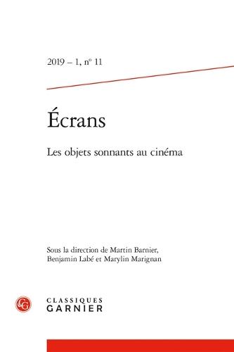 Ecrans: Les Objets Sonnants Au Cinema