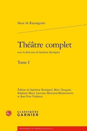 Theatre Complet. Tome I