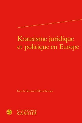 Krausisme Juridique Et Politique En Europe