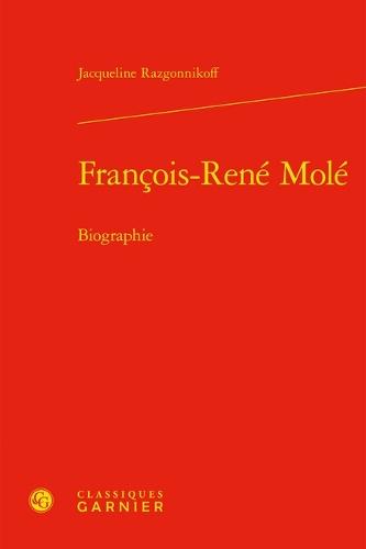 Francois-Rene Mole: Biographie