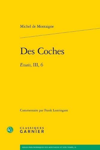 Des Coches: Essais, III, 6