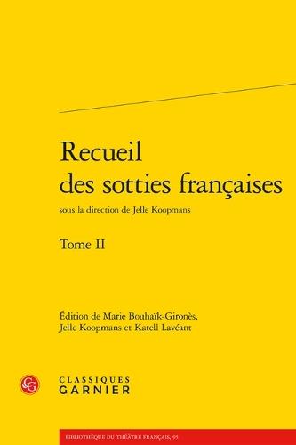 Recueil Des Sotties Francaises