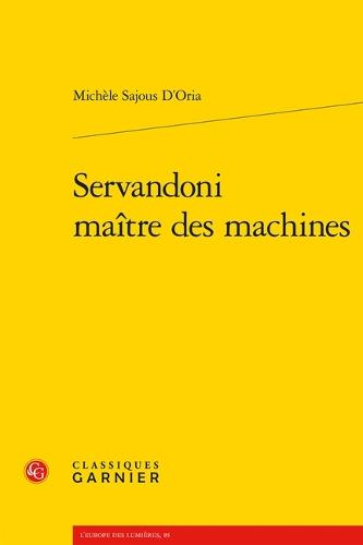 Servandoni Maitre Des Machines