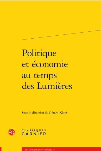 Politique Et Economie Au Temps Des Lumieres