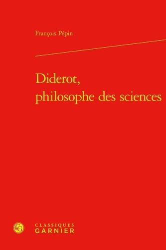 Diderot, Philosophe Des Sciences