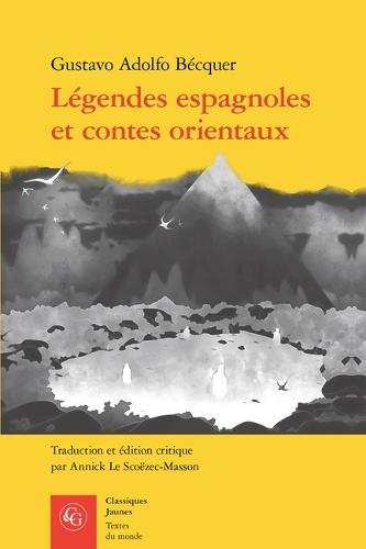 Legendes Espagnoles Et Contes Orientaux