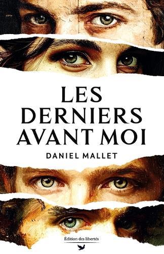 Les Derniers avant moi