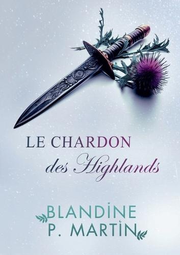 Le Chardon des Highlands