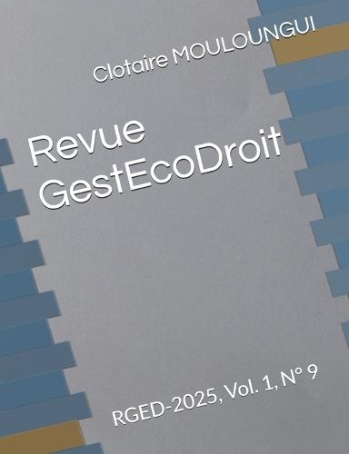 Revue GestEcoDroit: RGED-2025, Vol. 1, N° 9