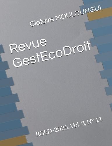 Revue GestEcoDroit: RGED-2025, Vol. 3, N° 11