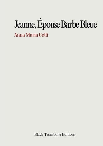 Jeanne, épouse barbe bleue