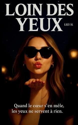 Loin des yeux