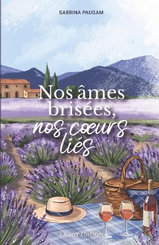 Nos âmes brisées, nos coeurs brisés