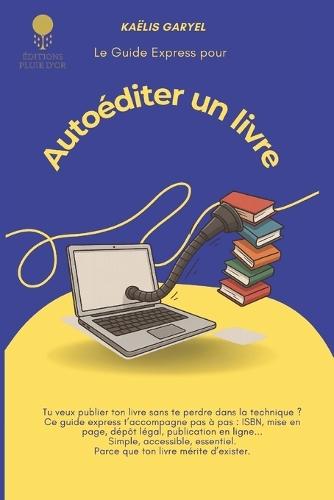 Le guide express pour autoéditer un livre