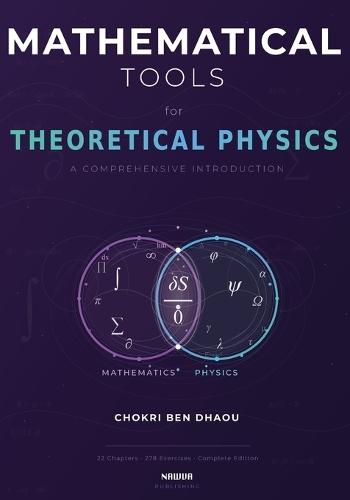Mathematical Tools for Theoretical Physics