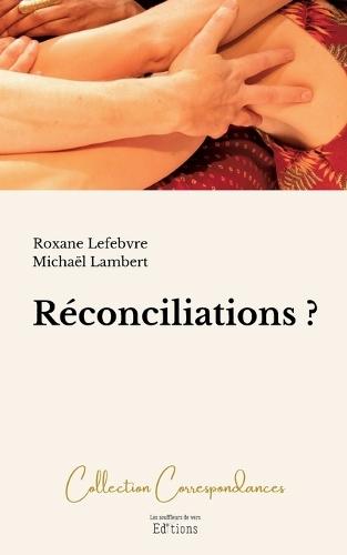 Réconciliations ?