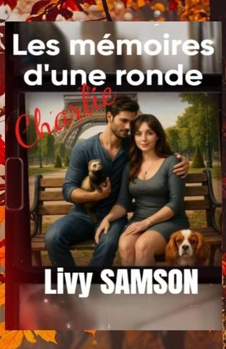 CHARLIE - Les mémoires d'une ronde