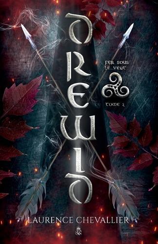 Drewid, tome 2: Fer sous le vent