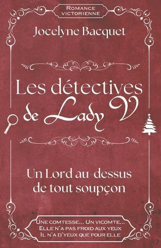 Les détectives de Lady V.: Un lord au-dessus de tout soupçon