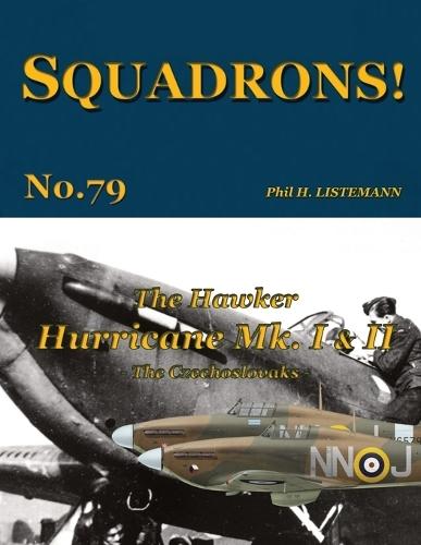 The Hawker Hurricane Mk I & Mk II: The Czechoslovaks