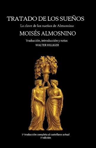 Tratado de los sueños: La clave de los sueños de Almosnino