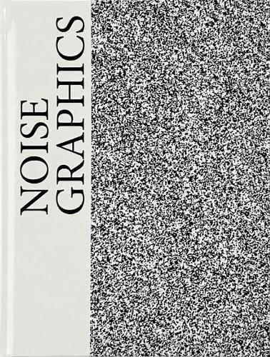 Noise Graphics (1980-1990)