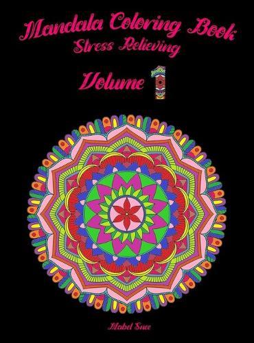 Mandala Coloring Book: Stress Relieving/ Volume 1/Coloring Book For Beginners
